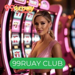 99ruay club