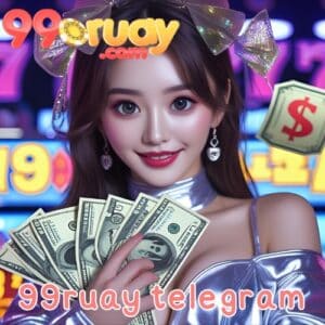 99ruay telegram